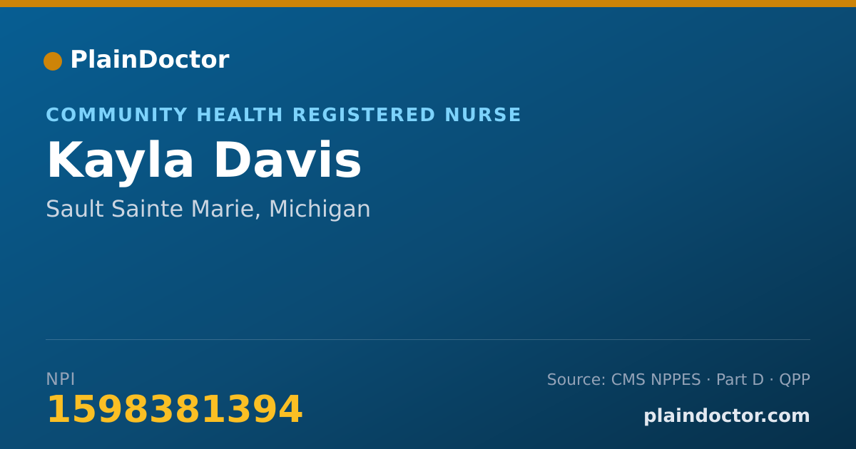 Shareable card for Kayla Davis - Community Health Registered Nurse, Sault Sainte Marie, MI