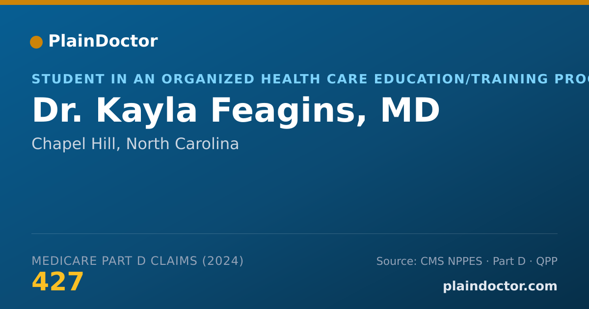 Shareable card for Kayla Feagins, MD - Student in an Organized Health Care Education/Training Program, Chapel Hill, NC