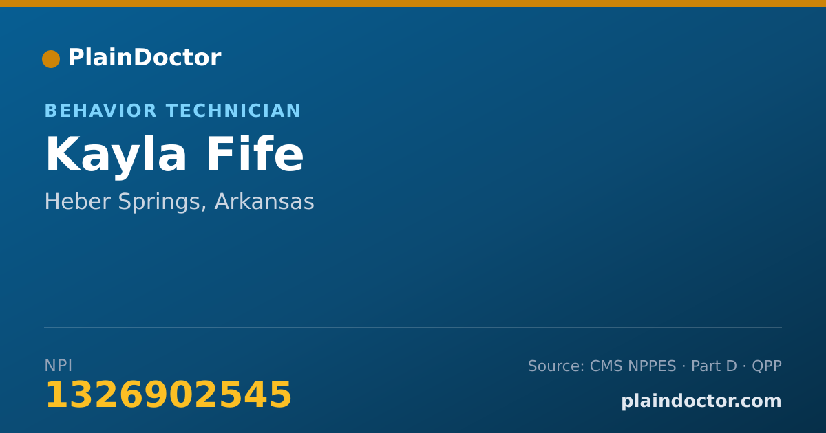 Shareable card for Kayla Fife - Behavior Technician, Heber Springs, AR