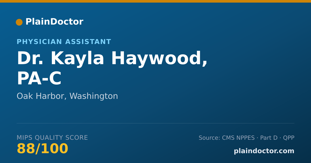 Shareable card for Kayla Haywood, PA-C - Physician Assistant, Oak Harbor, WA