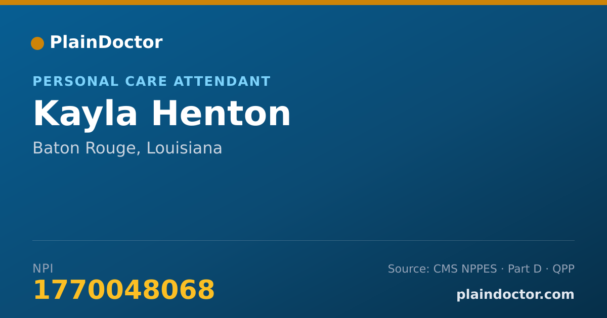 Shareable card for Kayla Henton - Personal Care Attendant, Baton Rouge, LA