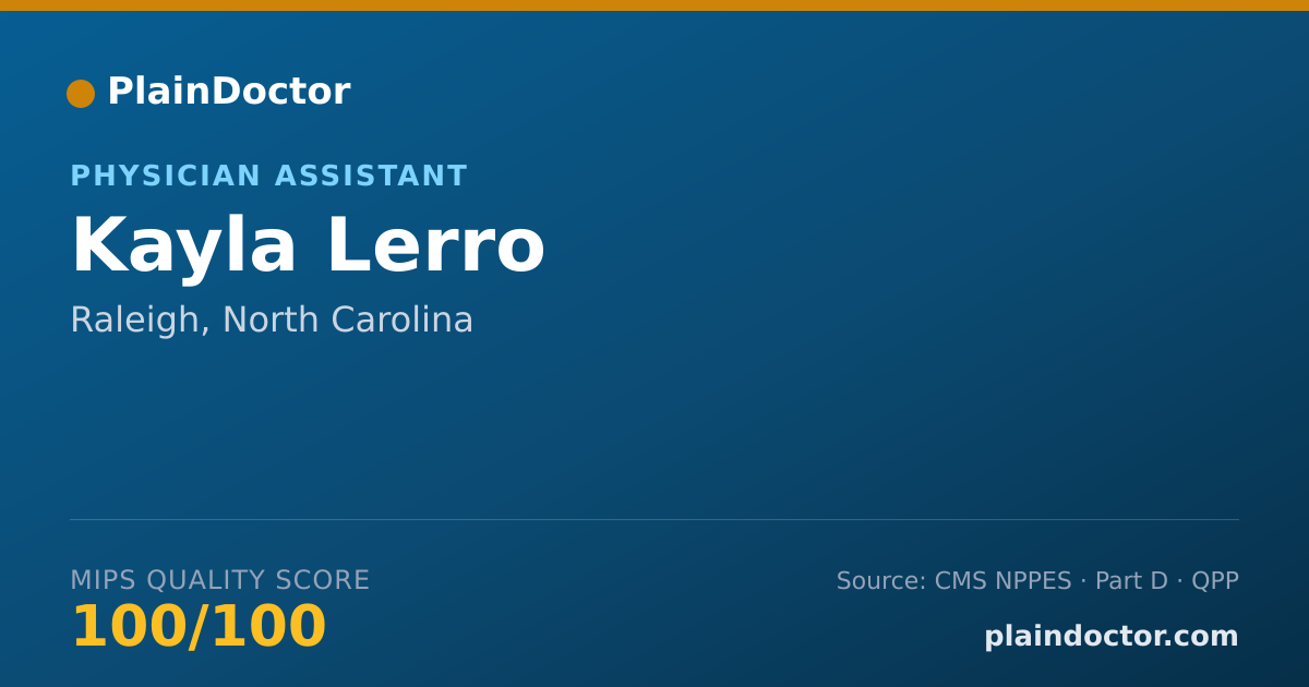 Shareable card for Kayla Lerro - Physician Assistant, Raleigh, NC
