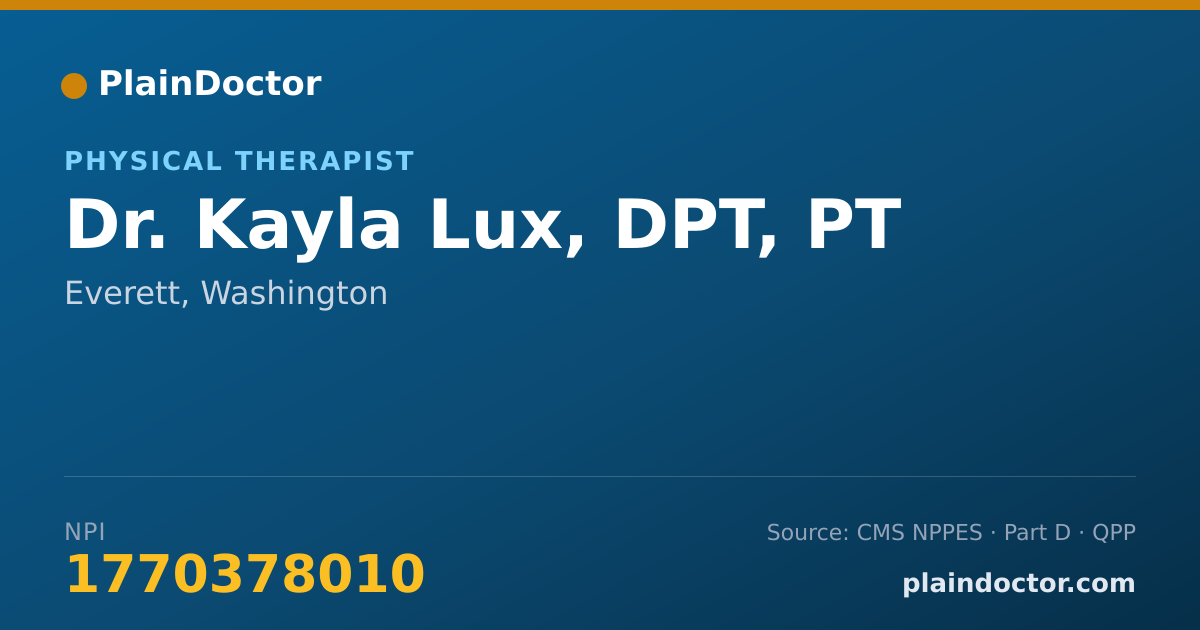 Shareable card for Kayla Lux, DPT, PT - Physical Therapist, Everett, WA