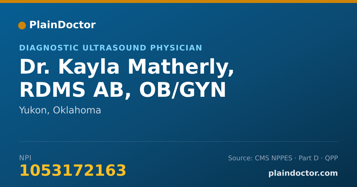 Shareable card for Kayla Matherly, RDMS AB, OB/GYN - Diagnostic Ultrasound Physician, Yukon, OK