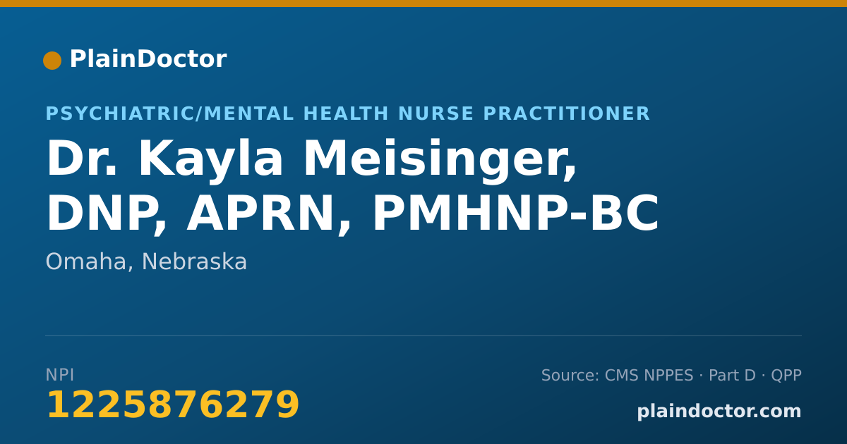 Shareable card for Kayla Meisinger, DNP, APRN, PMHNP-BC - Psychiatric/Mental Health Nurse Practitioner, Omaha, NE