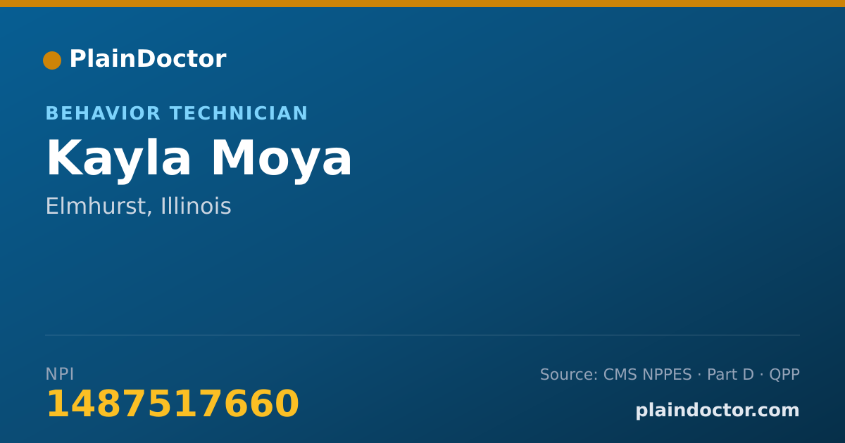 Shareable card for Kayla Moya - Behavior Technician, Elmhurst, IL