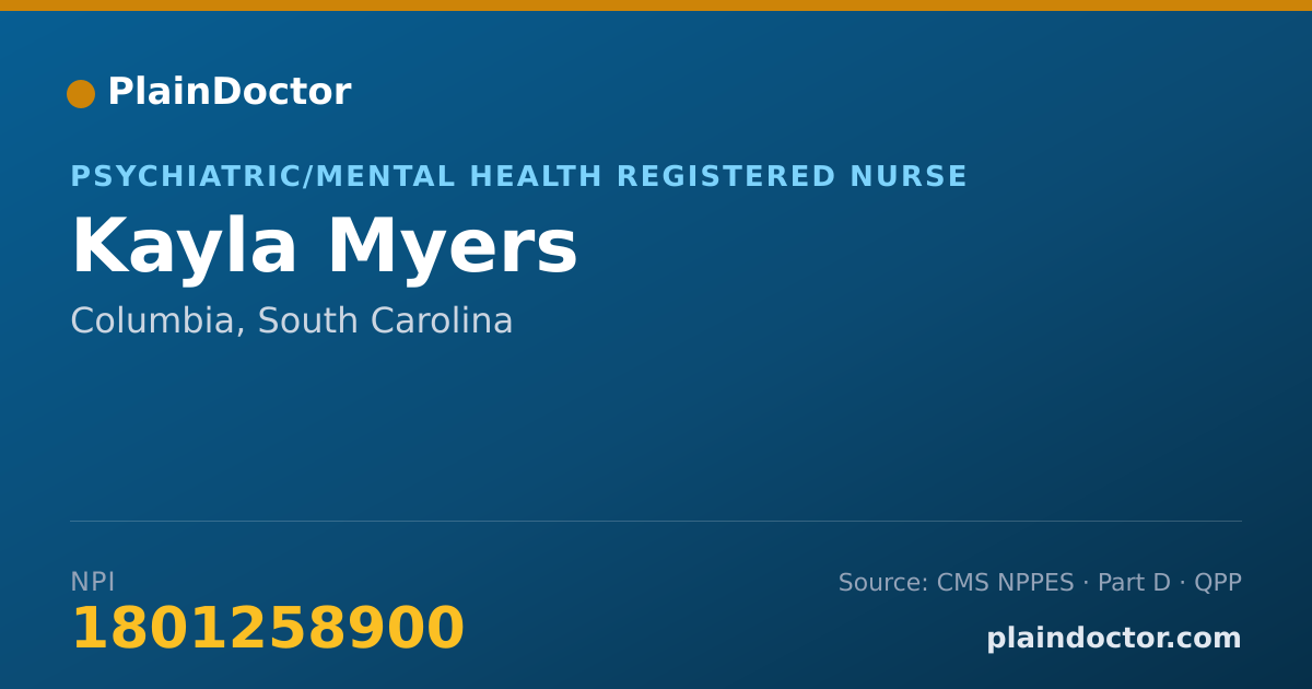 Shareable card for Kayla Myers - Psychiatric/Mental Health Registered Nurse, Columbia, SC