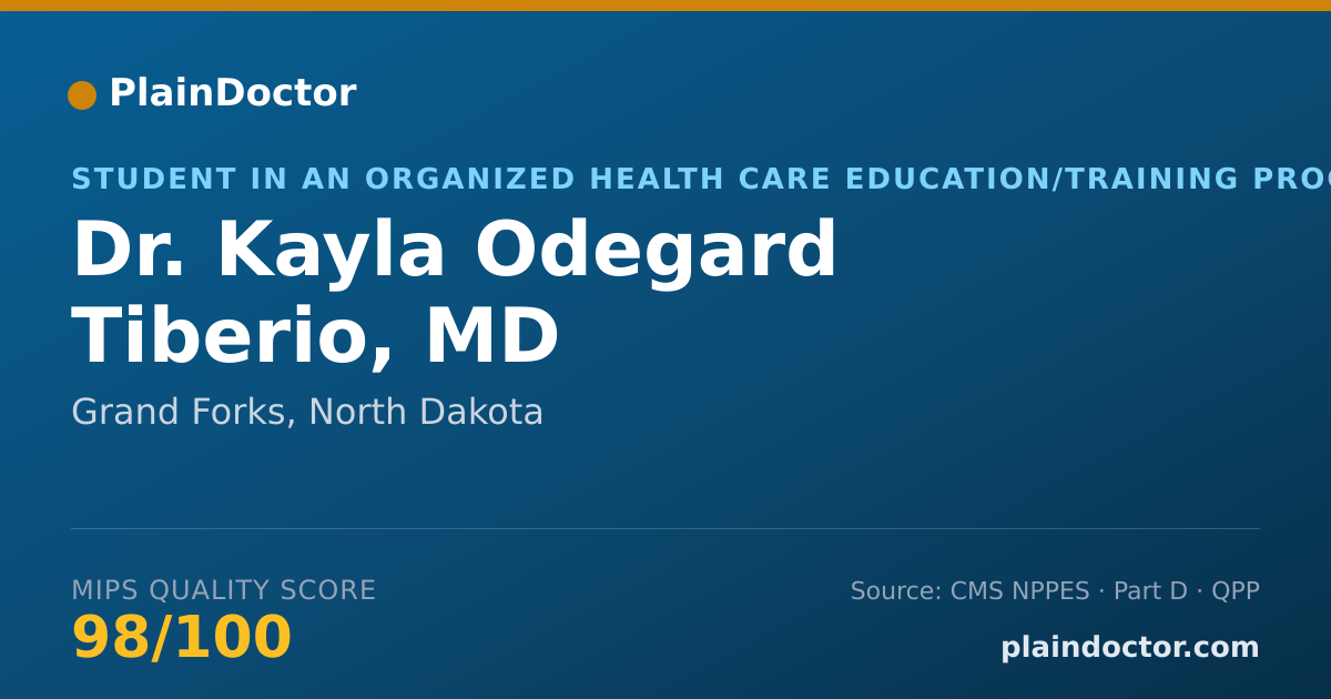 Shareable card for Kayla Odegard Tiberio, MD - Student in an Organized Health Care Education/Training Program, Grand Forks, ND