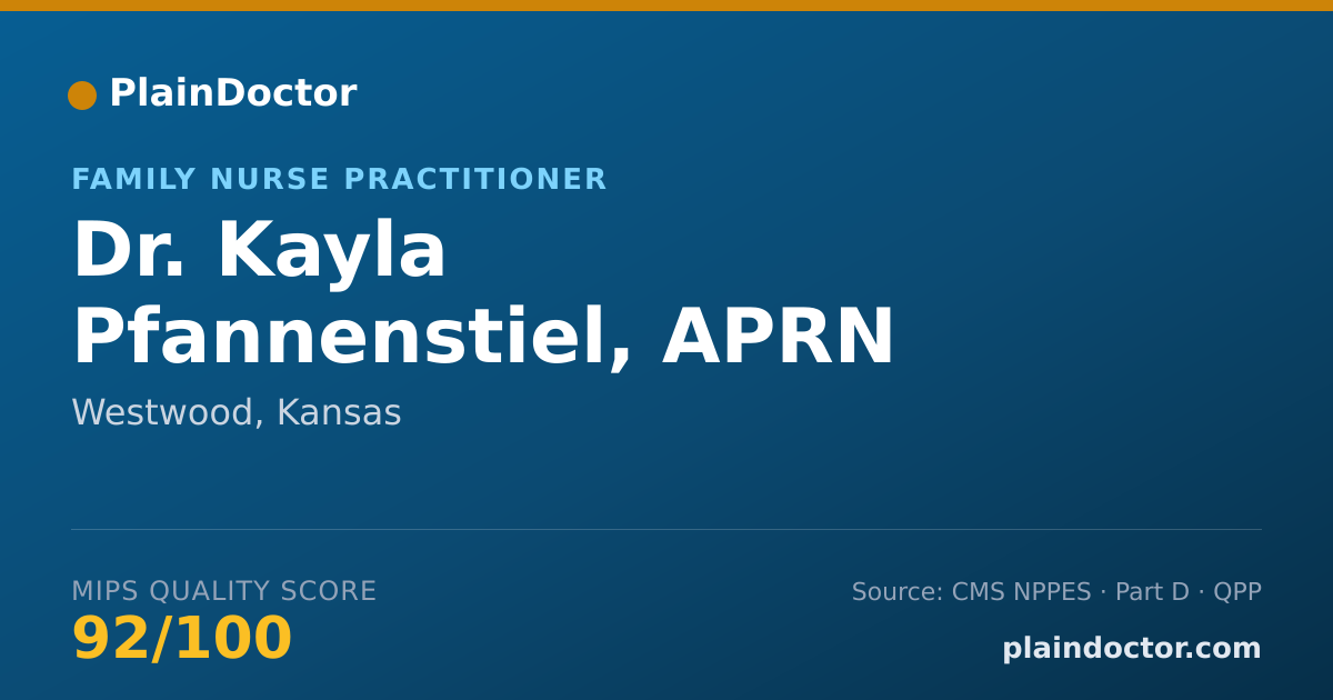 Shareable card for Kayla Pfannenstiel, APRN - Family Nurse Practitioner, Westwood, KS