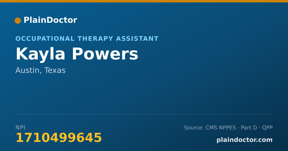 Shareable card for Kayla Powers - Occupational Therapy Assistant, Austin, TX