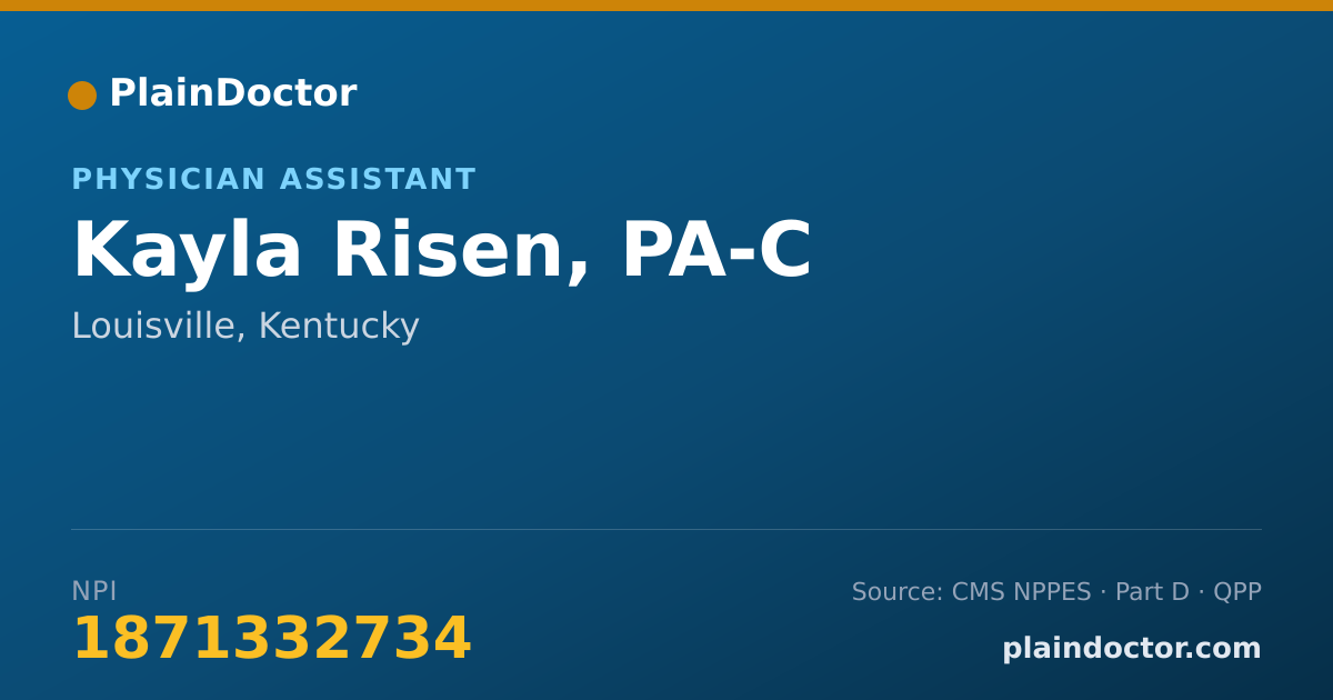 Shareable card for Kayla Risen, PA-C - Physician Assistant, Louisville, KY