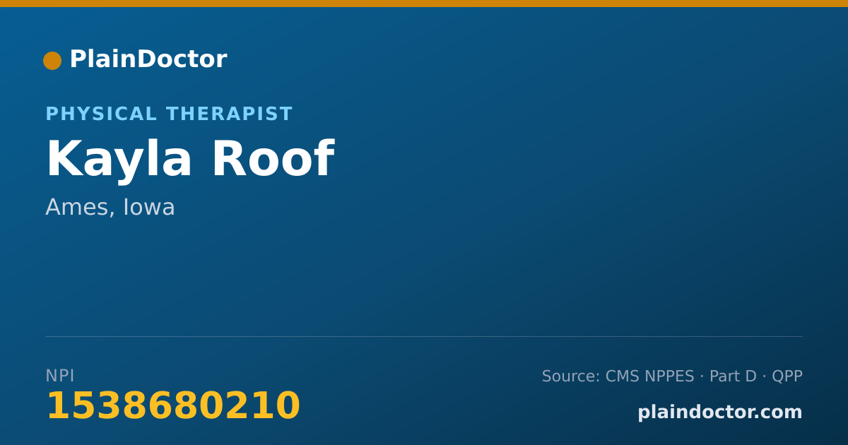 Shareable card for Kayla Roof - Physical Therapist, Ames, IA