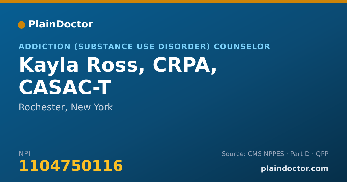 Shareable card for Kayla Ross, CRPA, CASAC-T - Addiction (Substance Use Disorder) Counselor, Rochester, NY