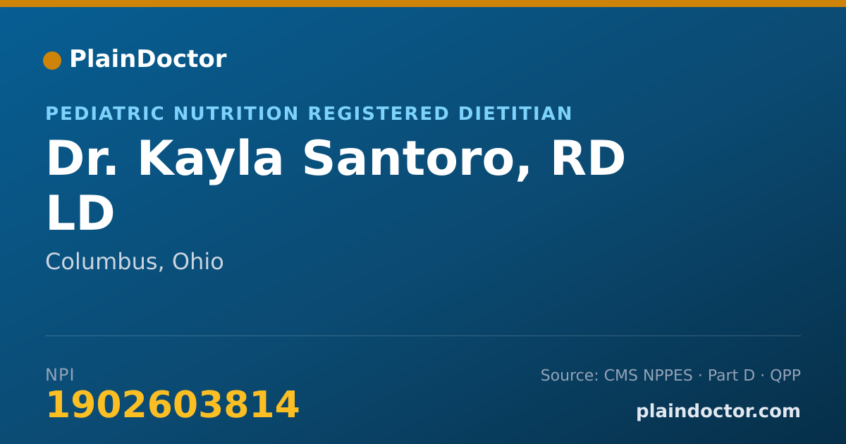 Shareable card for Kayla Santoro, RD LD - Pediatric Nutrition Registered Dietitian, Columbus, OH