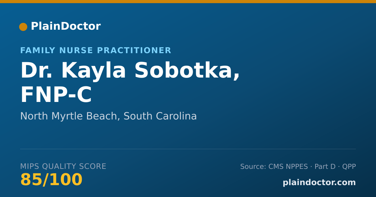 Shareable card for Kayla Sobotka, FNP-C - Family Nurse Practitioner, North Myrtle Beach, SC