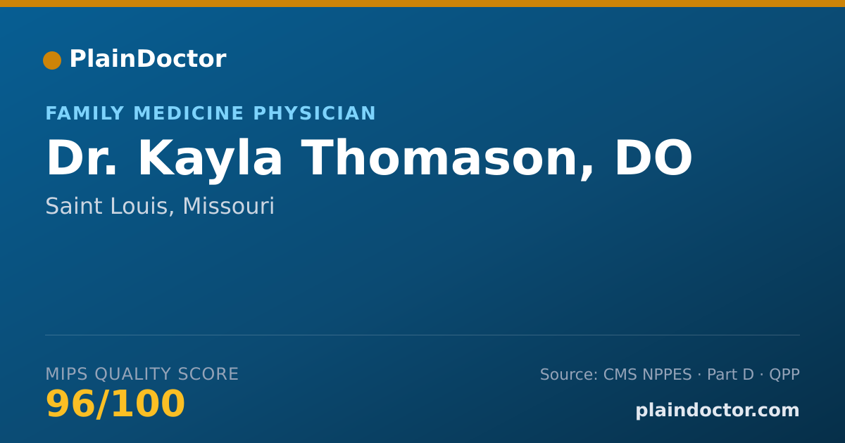 Shareable card for Kayla Thomason, DO - Family Medicine Physician, Saint Louis, MO