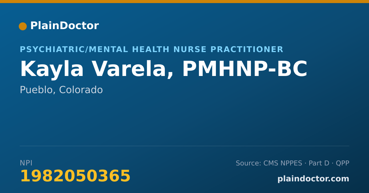 Shareable card for Kayla Varela, PMHNP-BC - Psychiatric/Mental Health Nurse Practitioner, Pueblo, CO