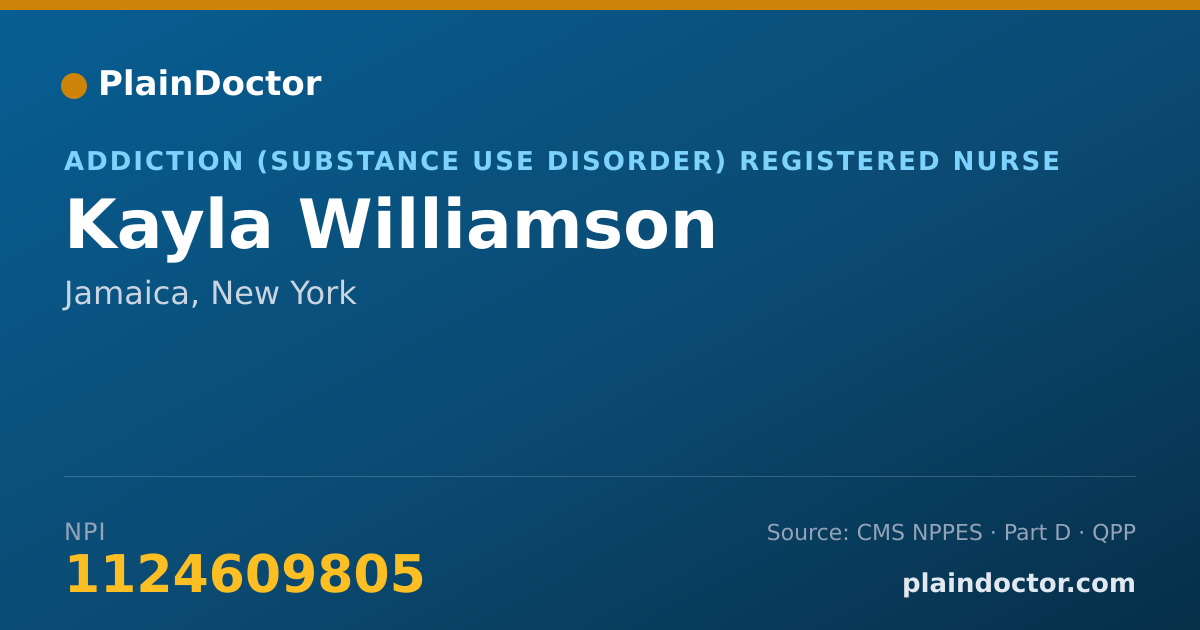 Shareable card for Kayla Williamson - Addiction (Substance Use Disorder) Registered Nurse, Jamaica, NY