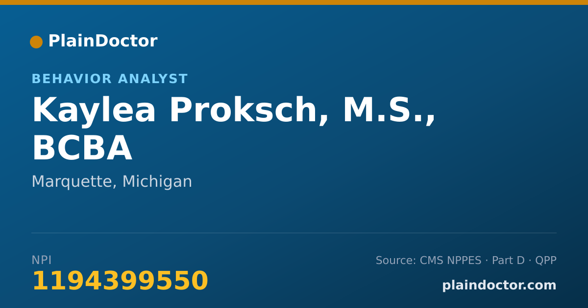Shareable card for Kaylea Proksch, M.S., BCBA - Behavior Analyst, Marquette, MI