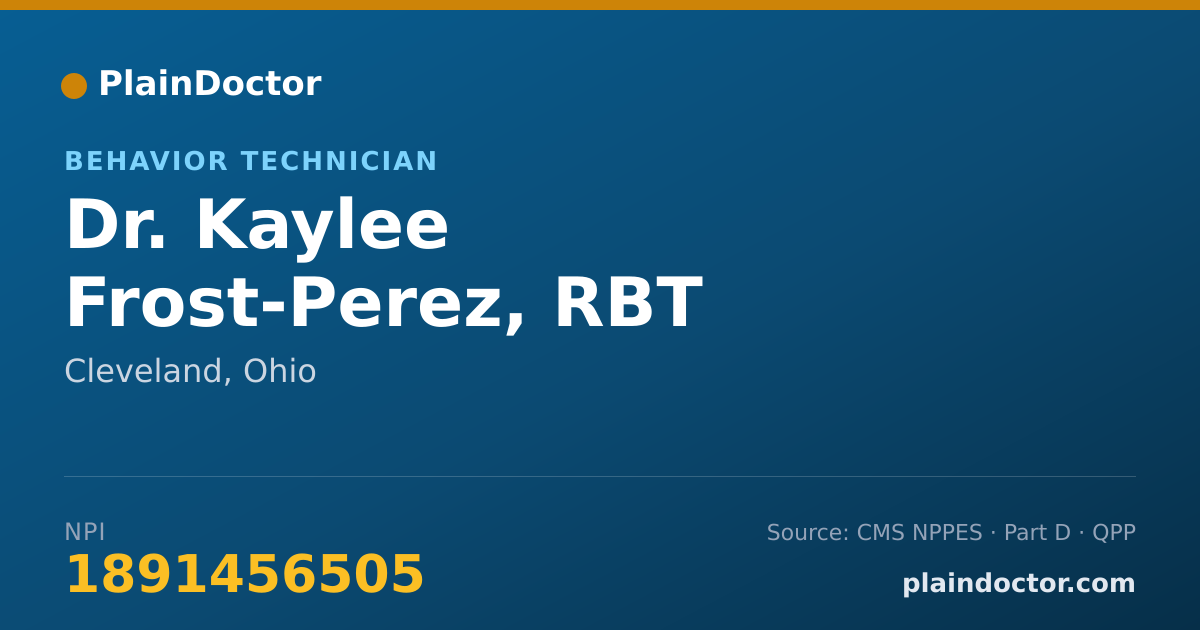 Shareable card for Kaylee Frost-Perez, RBT - Behavior Technician, Cleveland, OH