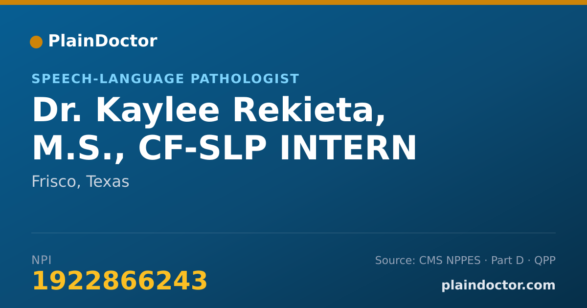 Shareable card for Kaylee Rekieta, M.S., CF-SLP INTERN - Speech-Language Pathologist, Frisco, TX