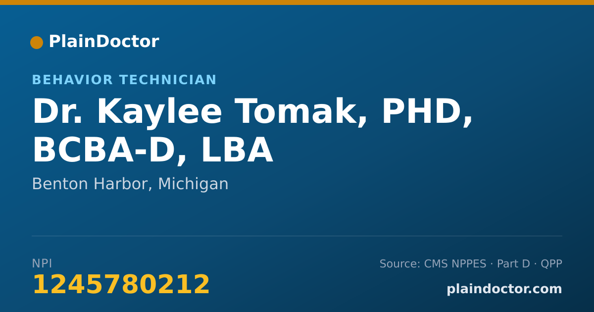 Shareable card for Kaylee Tomak, PHD, BCBA-D, LBA - Behavior Technician, Benton Harbor, MI