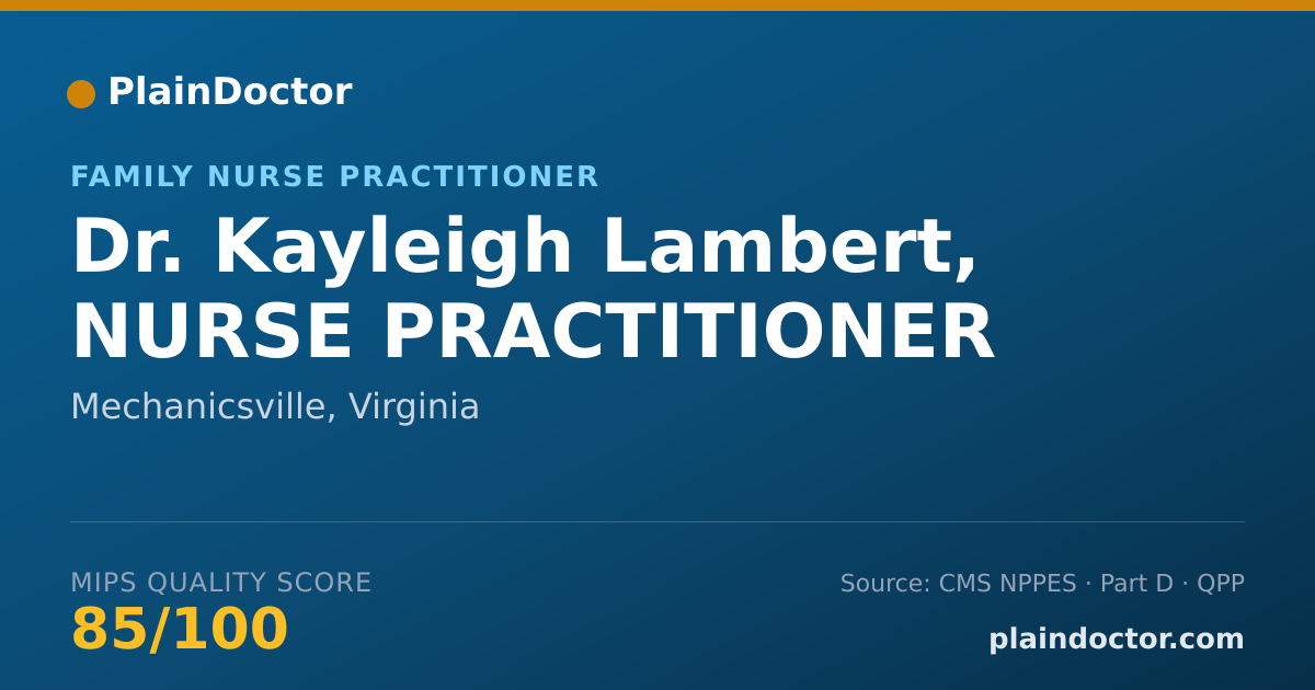 Shareable card for Kayleigh Lambert, NURSE PRACTITIONER - Family Nurse Practitioner, Mechanicsville, VA