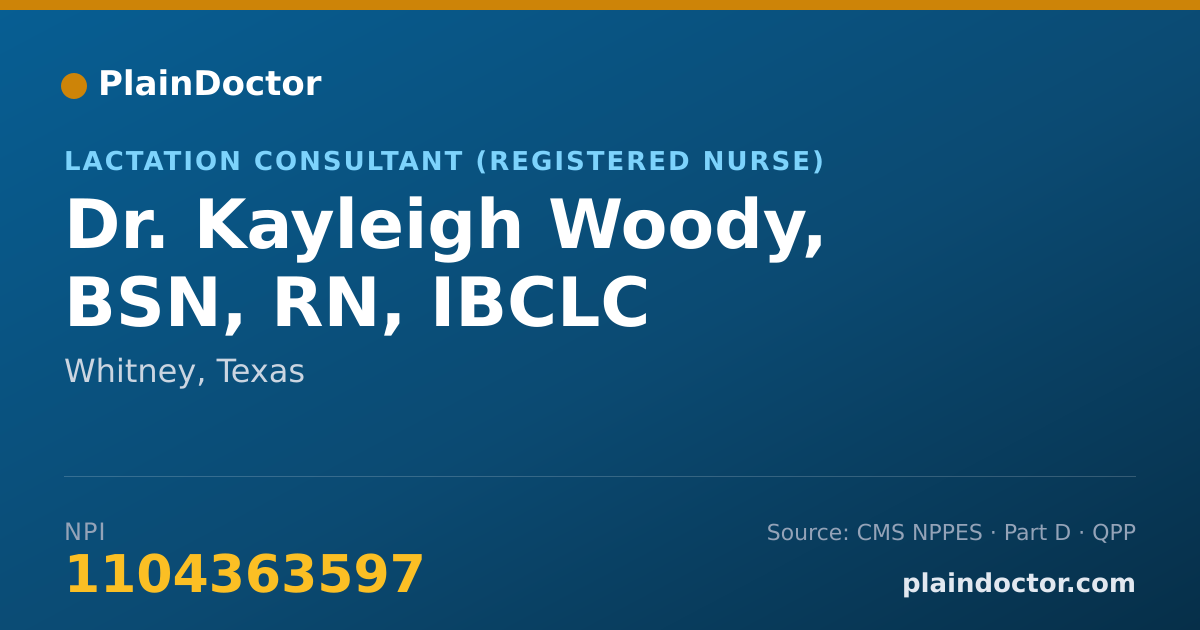 Shareable card for Kayleigh Woody, BSN, RN, IBCLC - Lactation Consultant (Registered Nurse), Whitney, TX