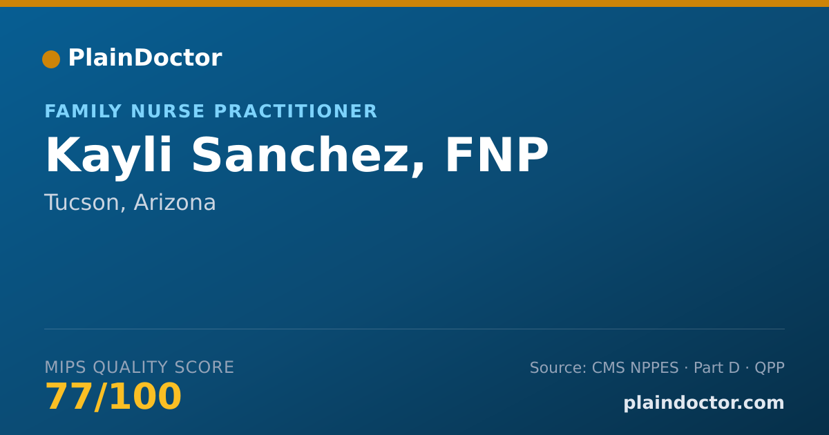 Shareable card for Kayli Sanchez, FNP - Family Nurse Practitioner, Tucson, AZ
