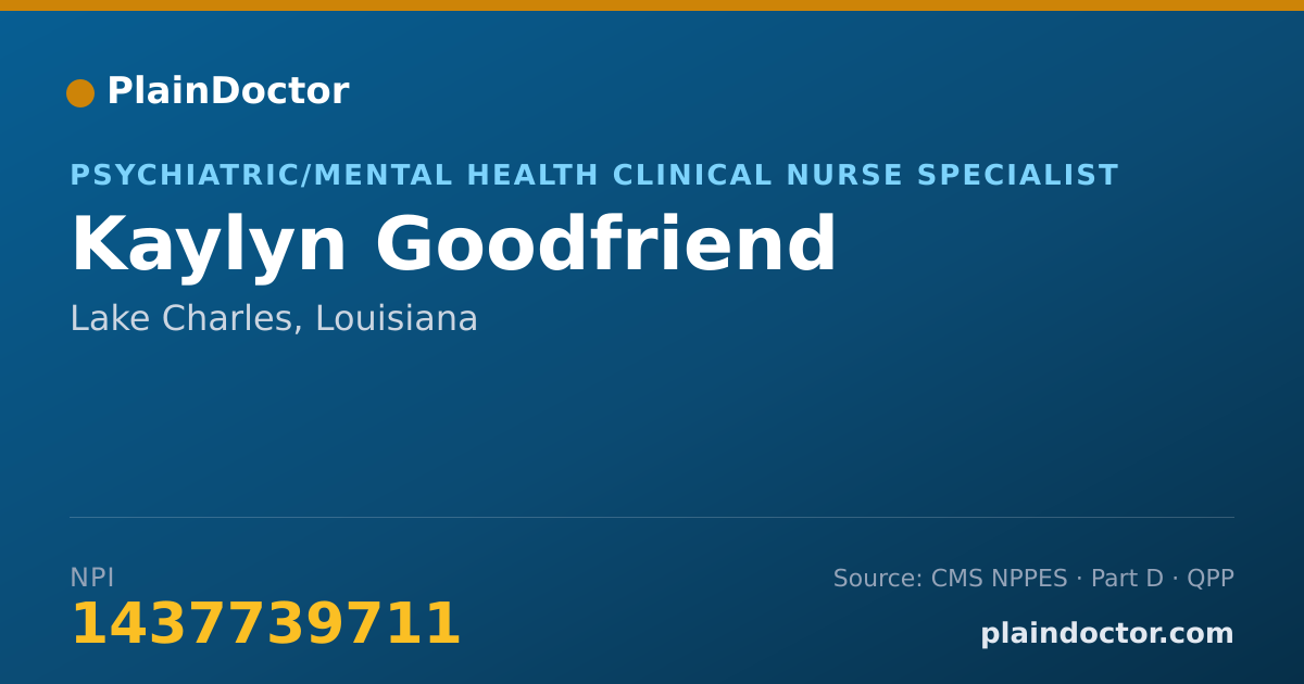 Shareable card for Kaylyn Goodfriend - Psychiatric/Mental Health Clinical Nurse Specialist, Lake Charles, LA
