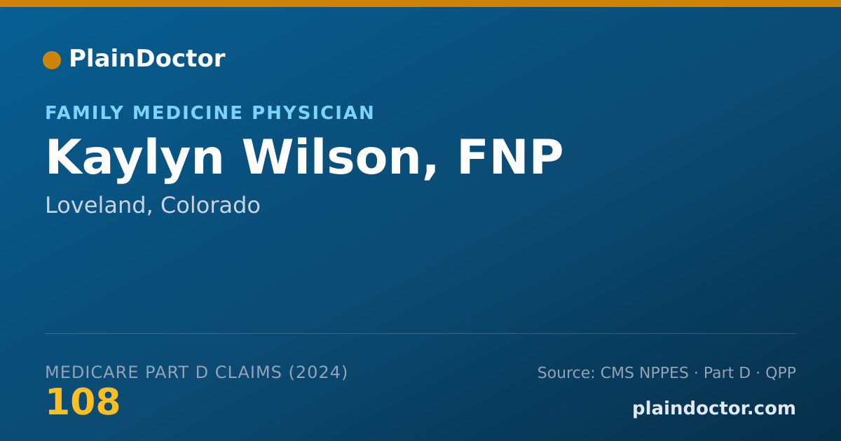 Shareable card for Kaylyn Wilson, FNP - Family Medicine Physician, Loveland, CO