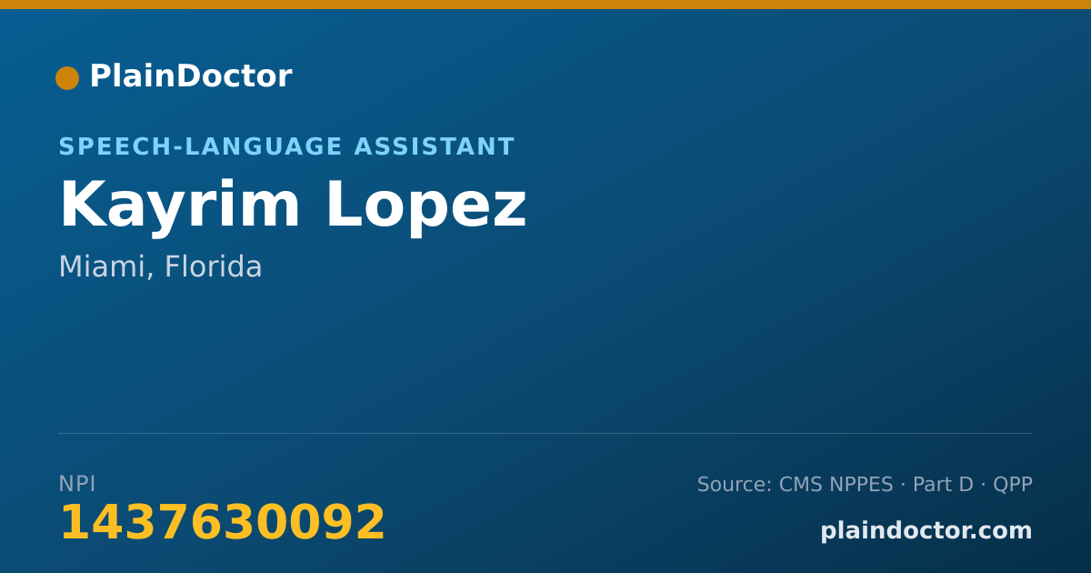 Shareable card for Kayrim Lopez - Speech-Language Assistant, Miami, FL