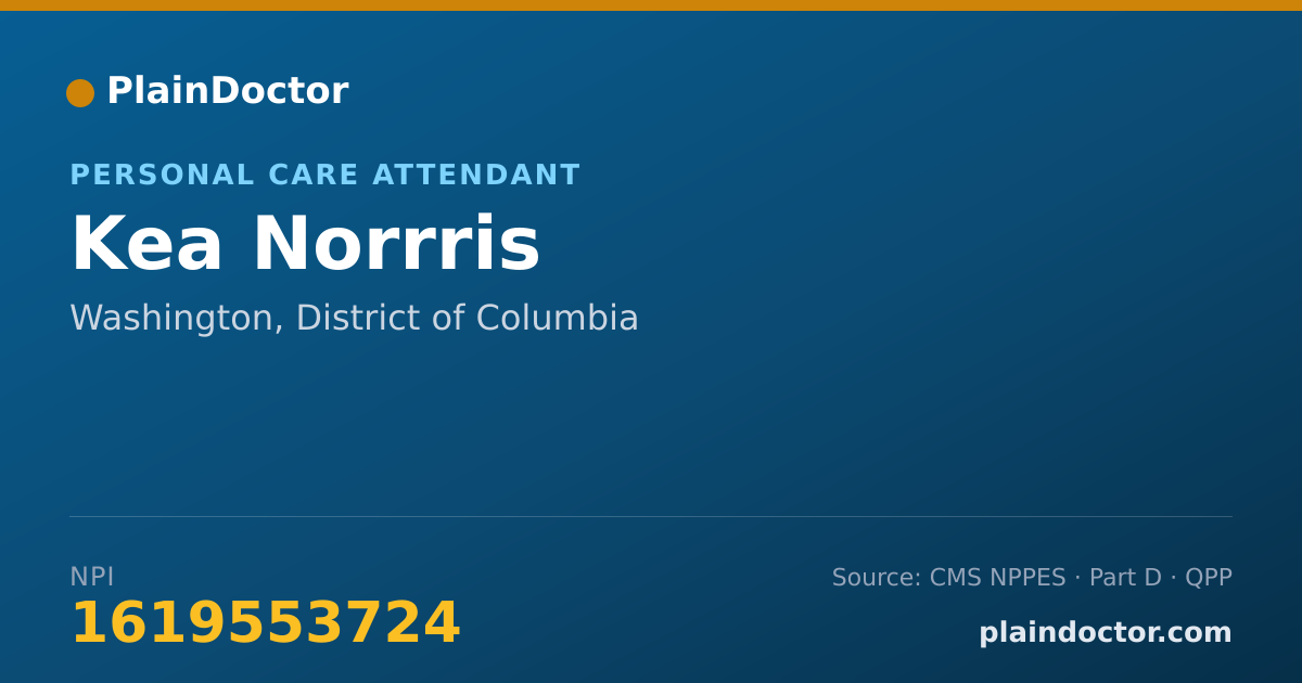 Shareable card for Kea Norrris - Personal Care Attendant, Washington, DC
