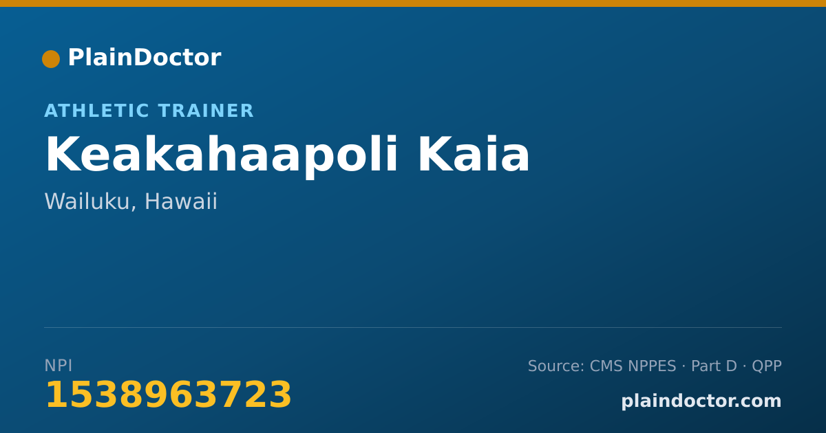 Shareable card for Keakahaapoli Kaia - Athletic Trainer, Wailuku, HI