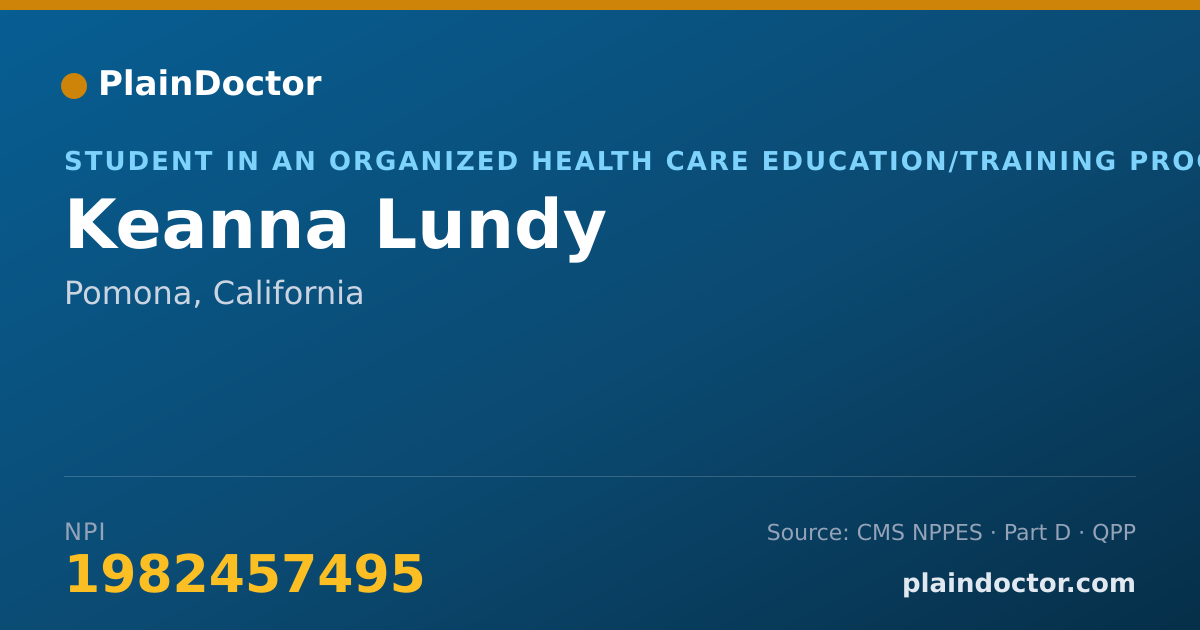 Shareable card for Keanna Lundy - Student in an Organized Health Care Education/Training Program, Pomona, CA