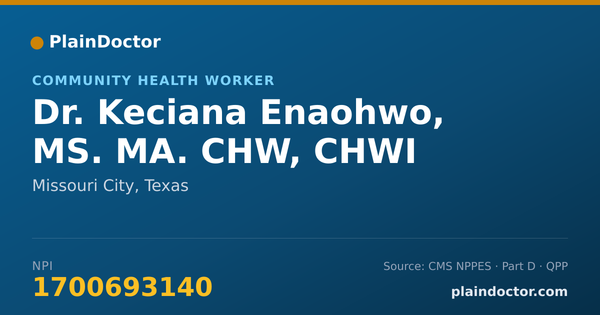 Shareable card for Keciana Enaohwo, MS. MA. CHW, CHWI - Community Health Worker, Missouri City, TX