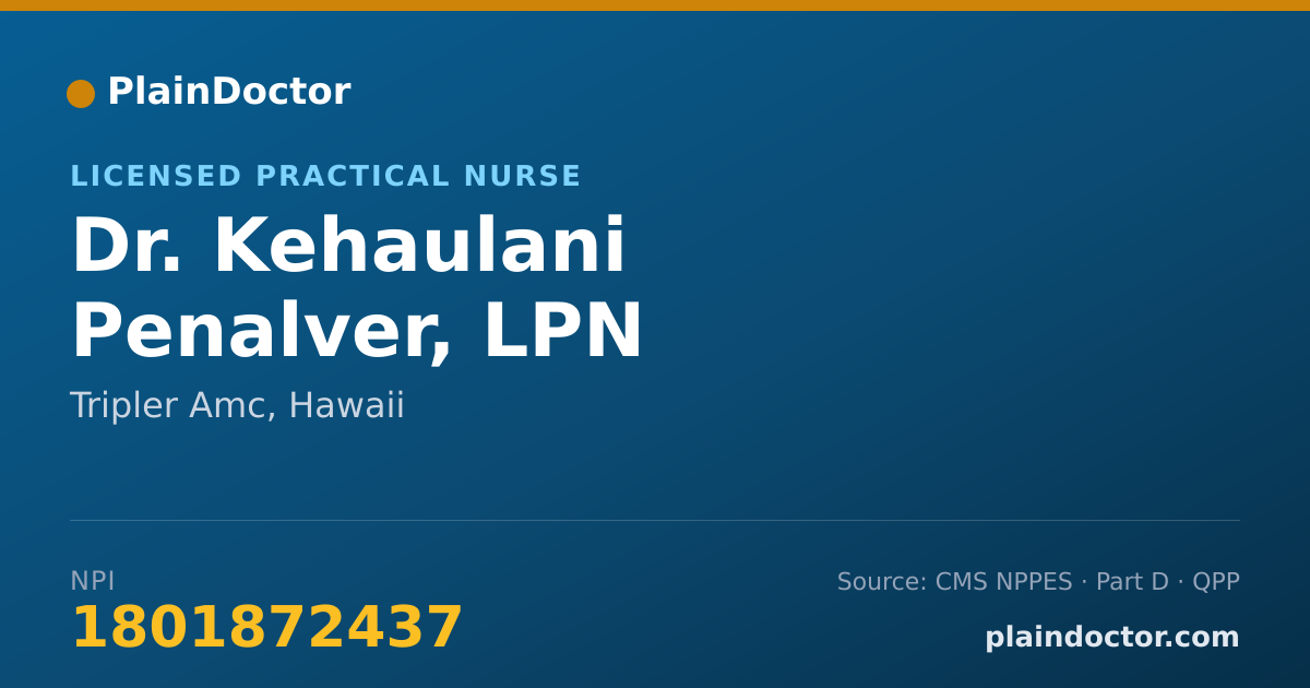 Shareable card for Kehaulani Penalver, LPN - Licensed Practical Nurse, Tripler Amc, HI
