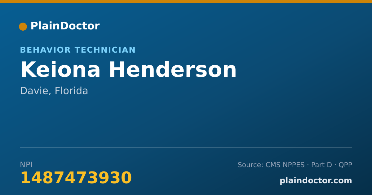 Shareable card for Keiona Henderson - Behavior Technician, Davie, FL