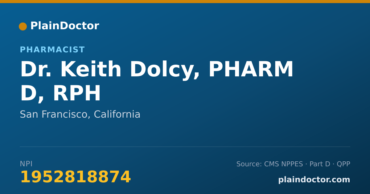 Shareable card for Keith Dolcy, PHARM D, RPH - Pharmacist, San Francisco, CA