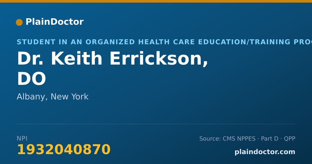 Shareable card for Keith Errickson, DO - Student in an Organized Health Care Education/Training Program, Albany, NY