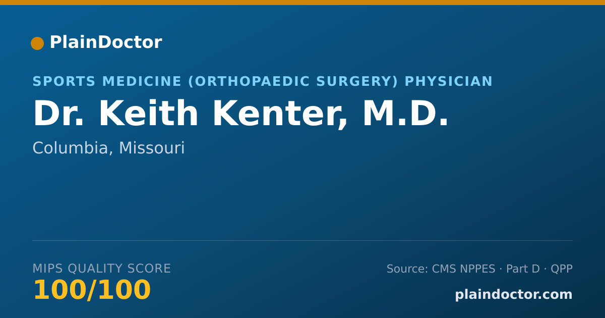 Shareable card for Keith Kenter, M.D. - Sports Medicine (Orthopaedic Surgery) Physician, Columbia, MO