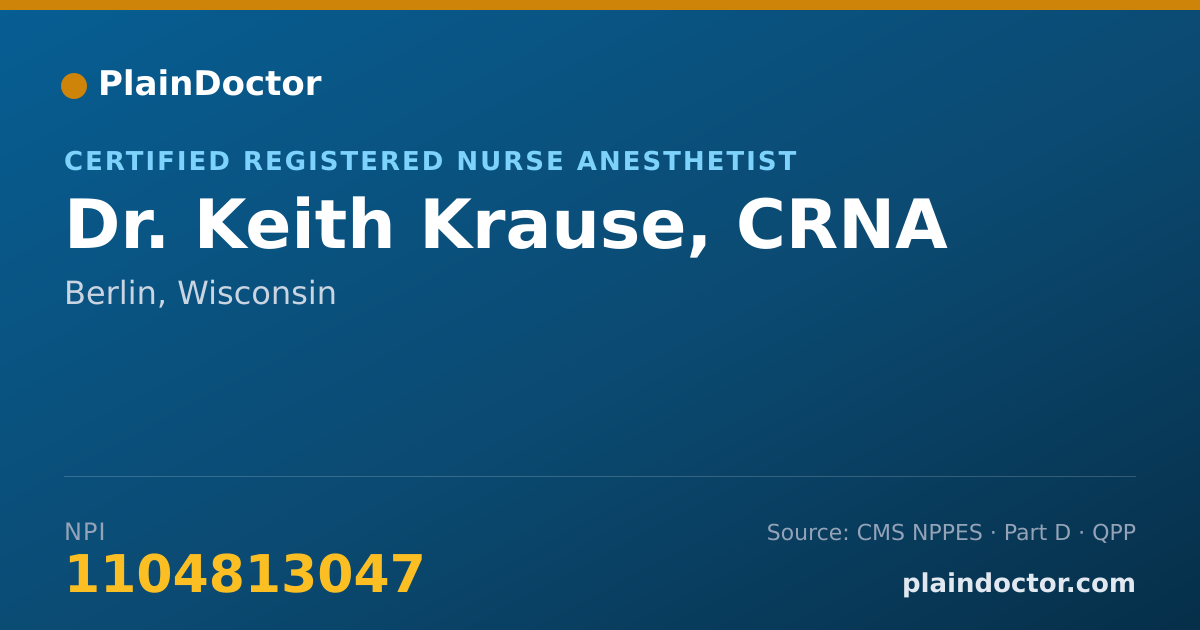 Shareable card for Keith Krause, CRNA - Certified Registered Nurse Anesthetist, Berlin, WI