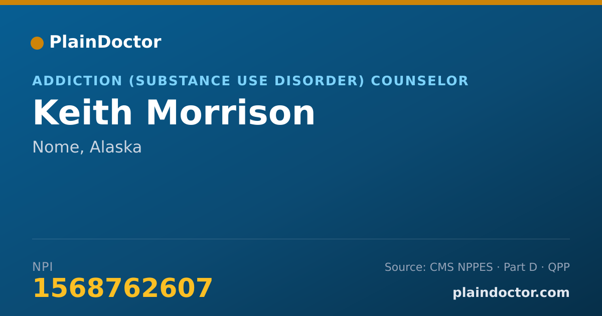 Shareable card for Keith Morrison - Addiction (Substance Use Disorder) Counselor, Nome, AK