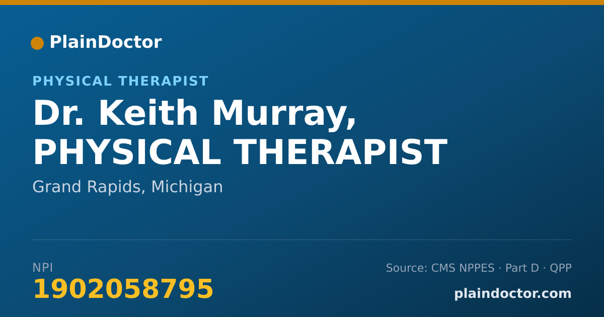 Shareable card for Keith Murray, PHYSICAL THERAPIST - Physical Therapist, Grand Rapids, MI