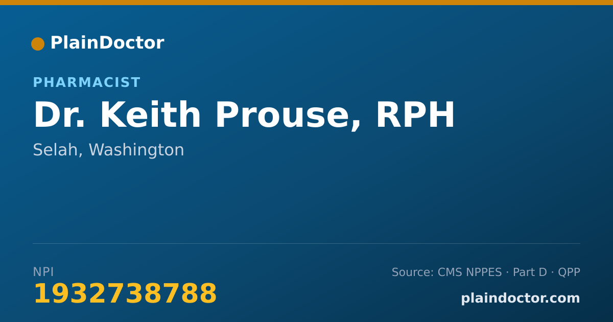 Shareable card for Keith Prouse, RPH - Pharmacist, Selah, WA
