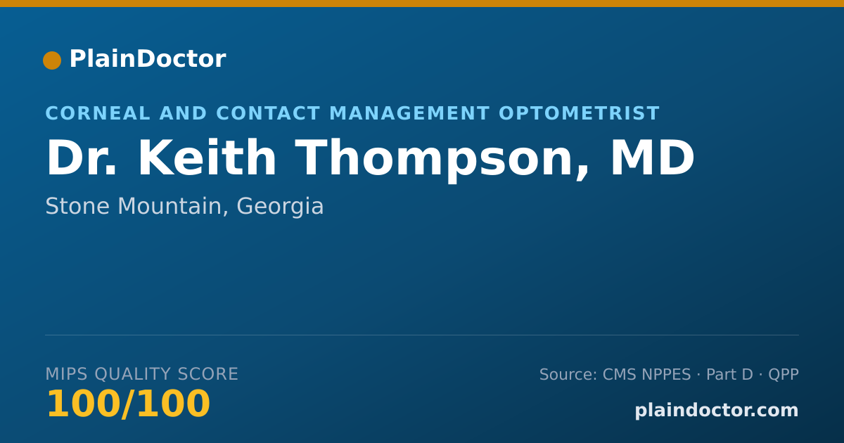 Shareable card for Keith Thompson, MD - Corneal and Contact Management Optometrist, Stone Mountain, GA