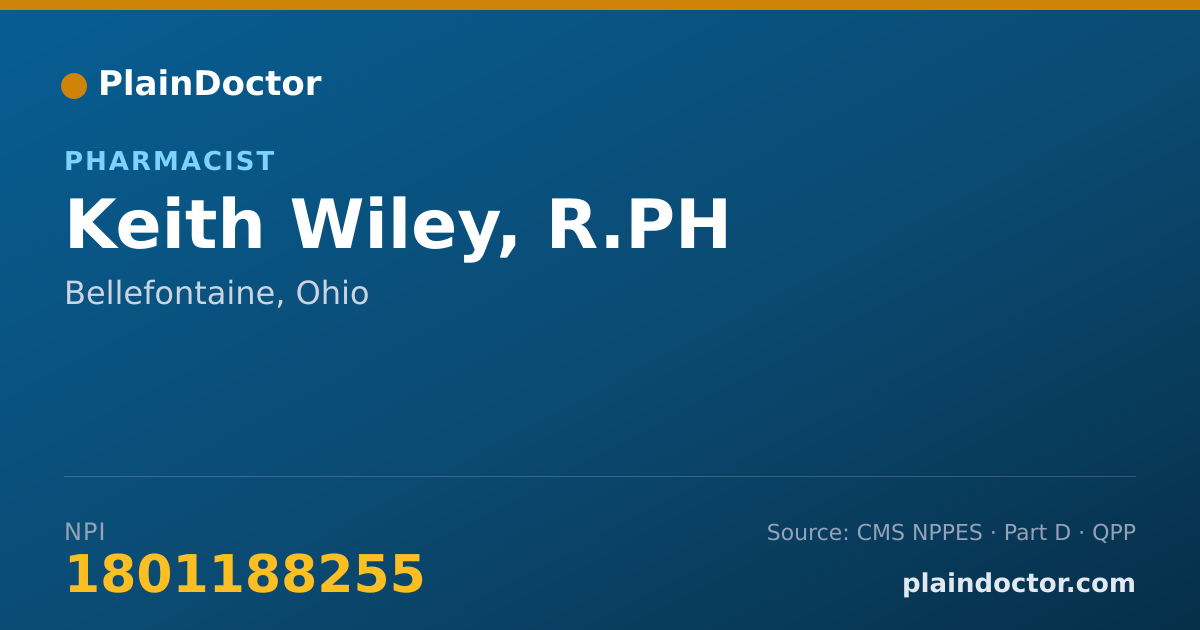 Shareable card for Keith Wiley, R.PH - Pharmacist, Bellefontaine, OH