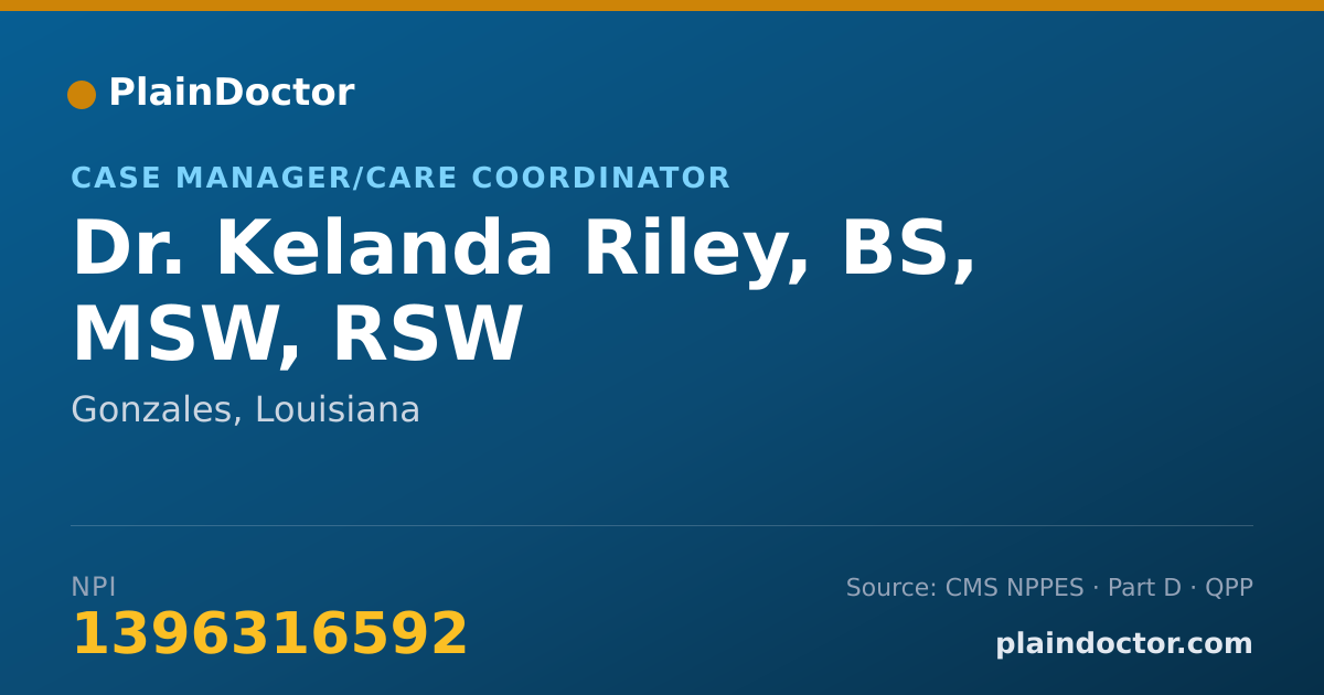 Shareable card for Kelanda Riley, BS, MSW, RSW - Case Manager/Care Coordinator, Gonzales, LA