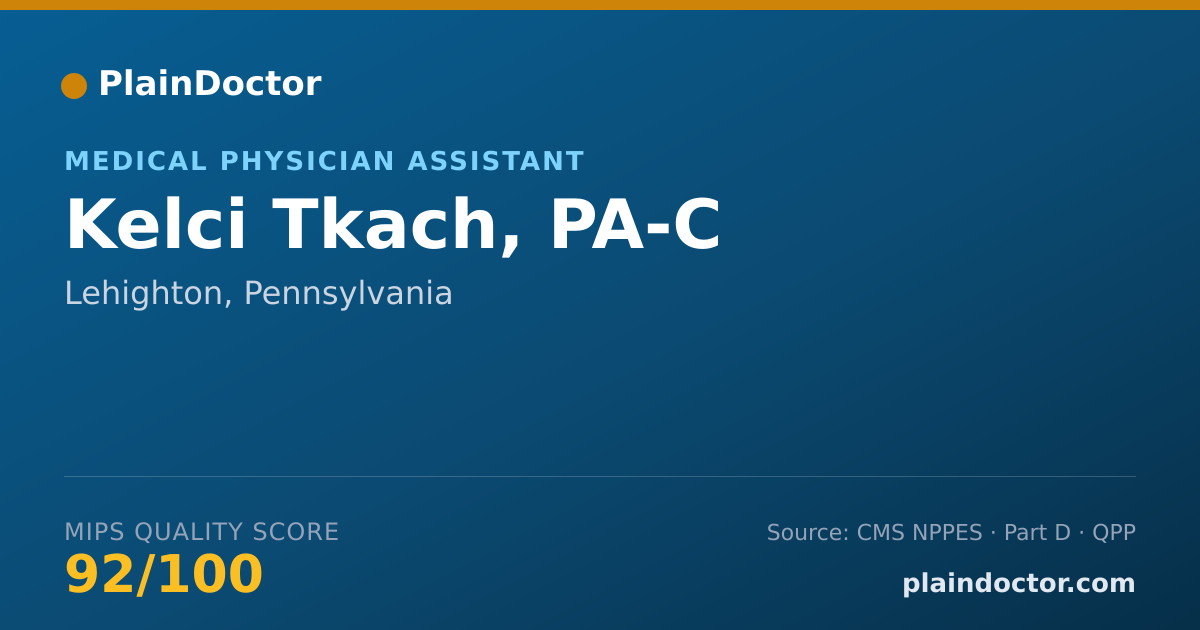 Shareable card for Kelci Tkach, PA-C - Medical Physician Assistant, Lehighton, PA