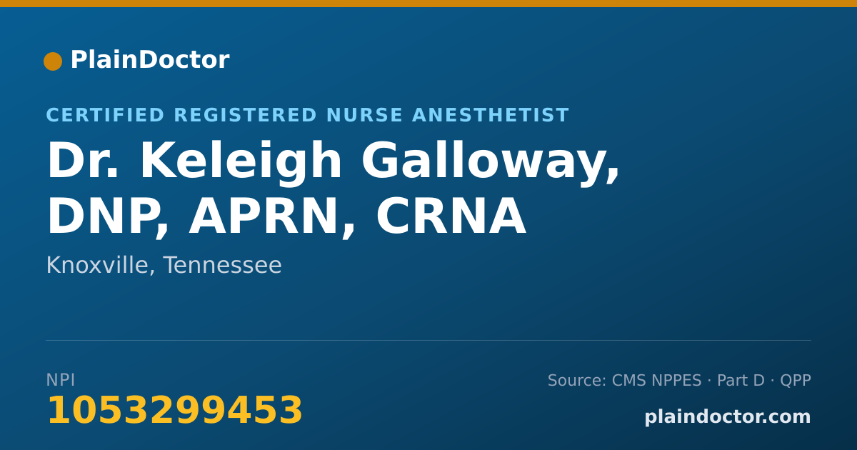 Shareable card for Keleigh Galloway, DNP, APRN, CRNA - Certified Registered Nurse Anesthetist, Knoxville, TN